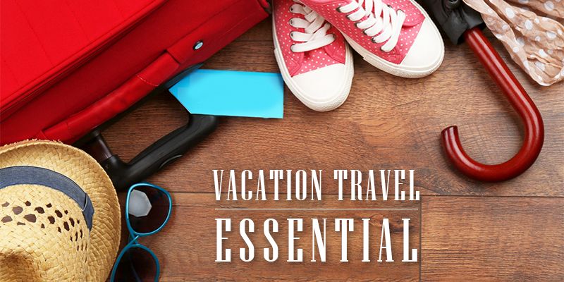 10 travel essentials for next vacation