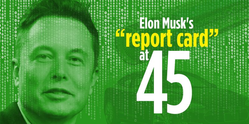 Here’s what Elon Musk’s 'report card' looks like as he turns 45