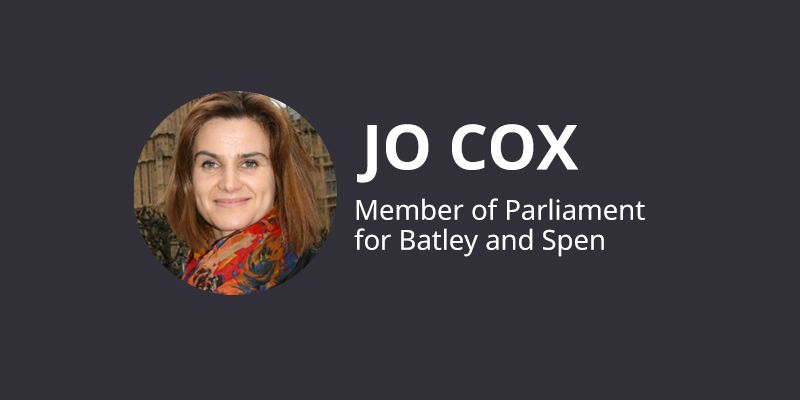 An inspiration to women, a rising star and loving mum, Jo Cox believed in making an impact