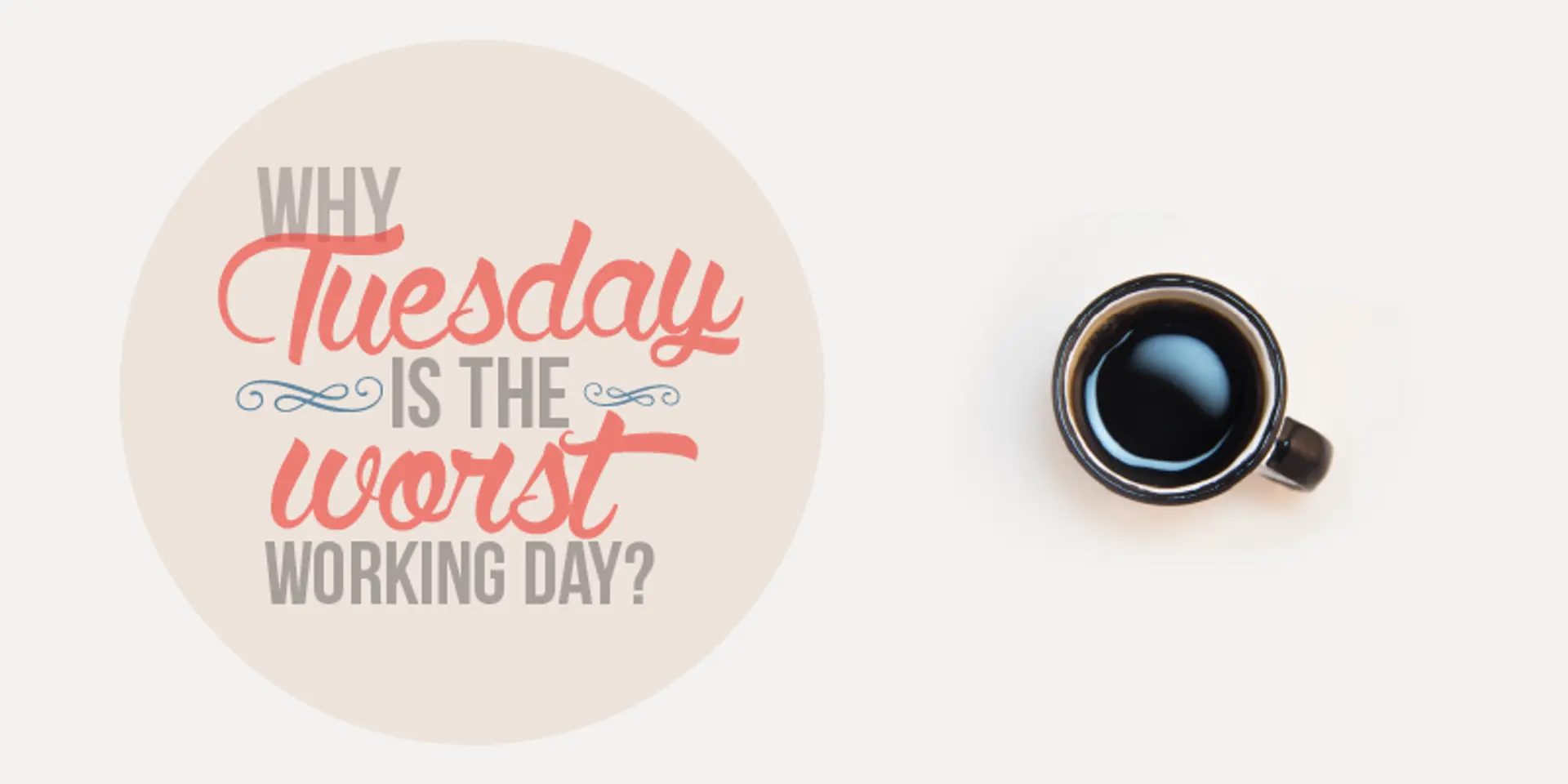 If you thought Monday Blues were the worst, think again