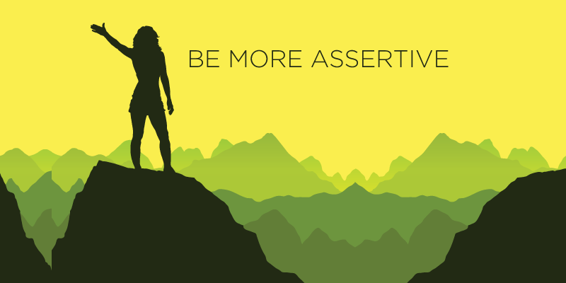 6 ways to be more assertive in the workplace