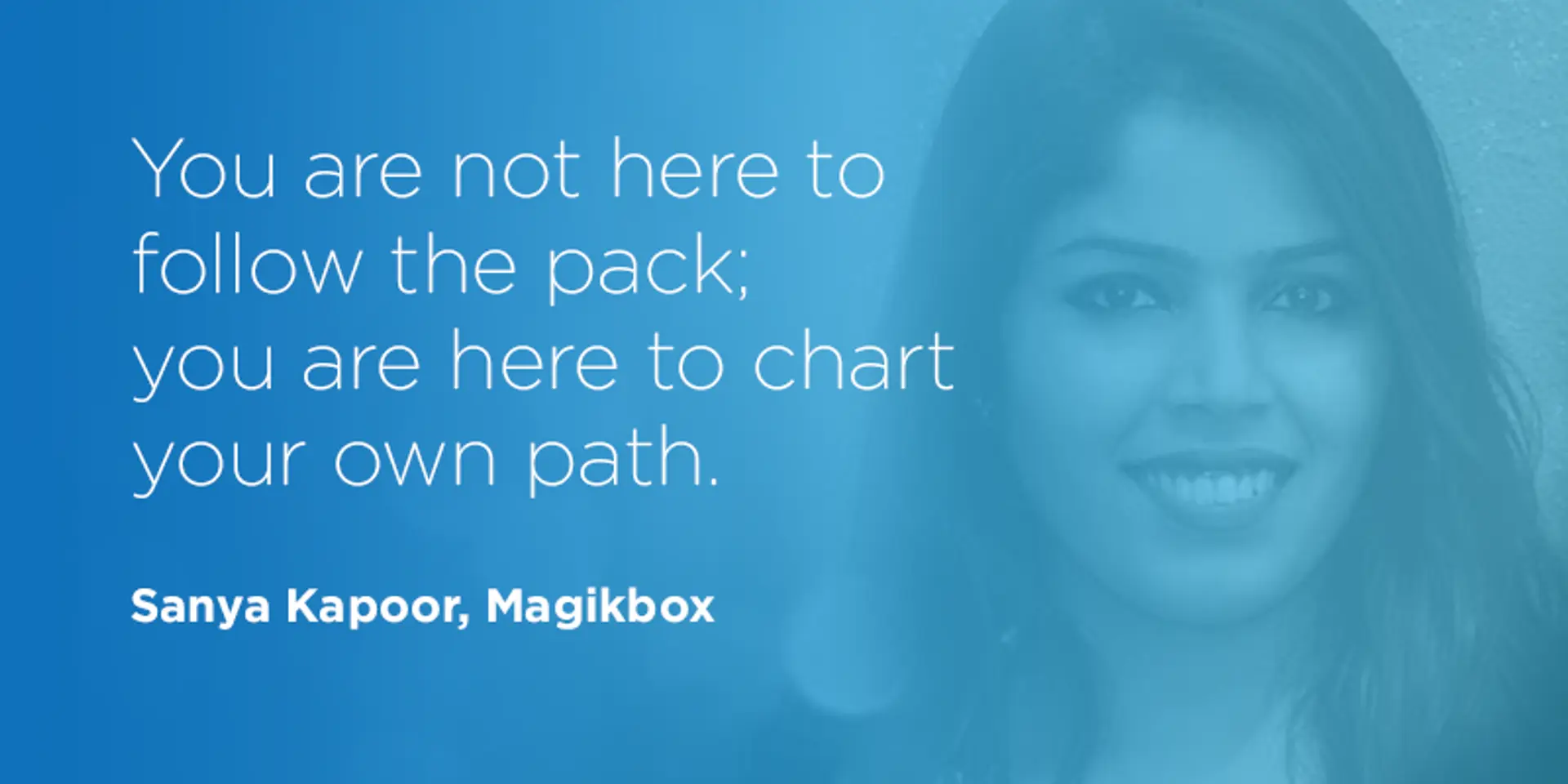 ‘You are not here to follow the pack’ – 25 quotes from Indian startup journeys