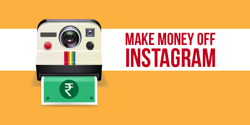 5 ways you can make a living off Instagram