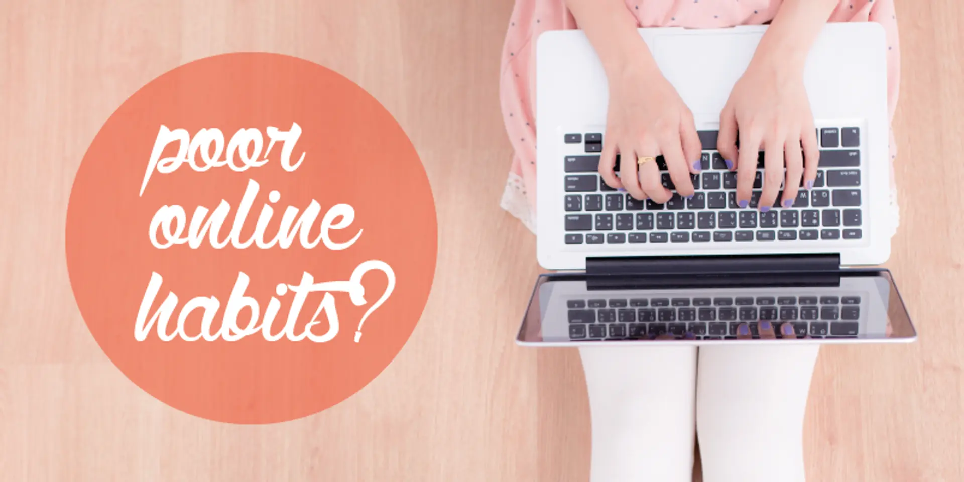7 online habits that ruin your professional reputation
