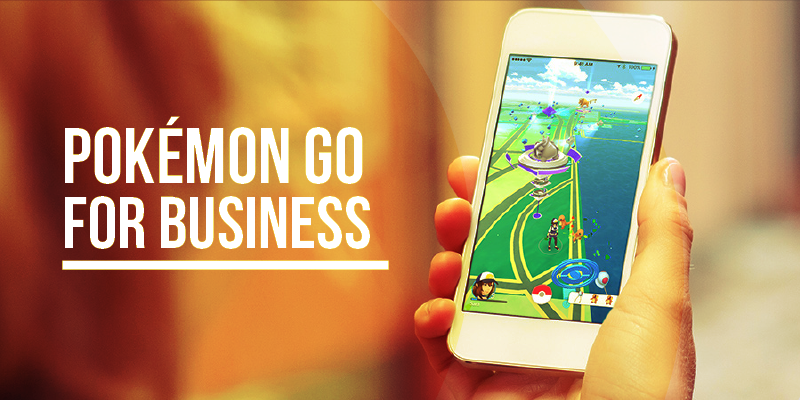 How to use Pokémon Go for your business