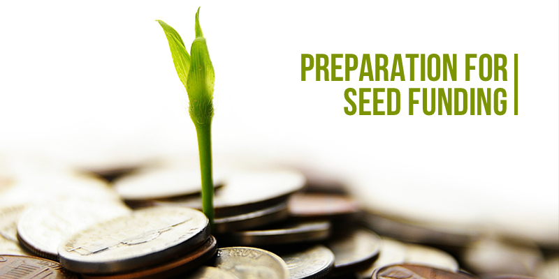 Preparation for Seed Funding by Startups
