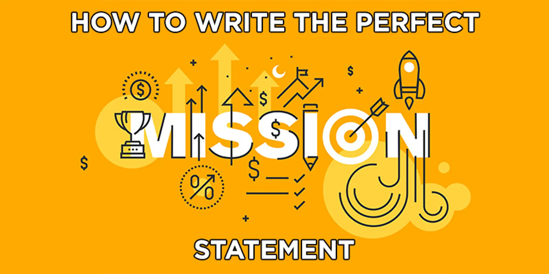 The purpose of it all: How to write a kickass mission statement for your startup