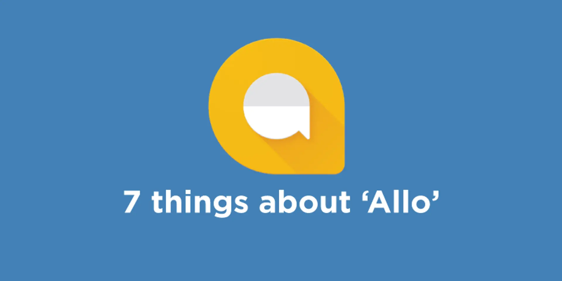 7 reasons why Google Allo will kill Whatsapp