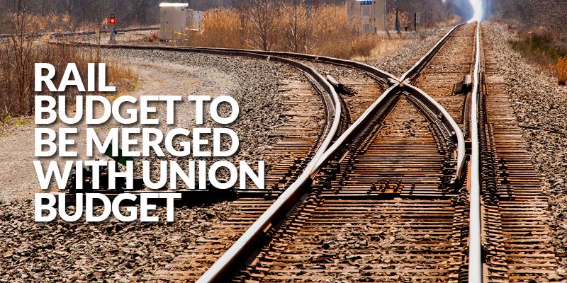 Union, Rail budgets merged, ending 92-year-old parliamentary tradition