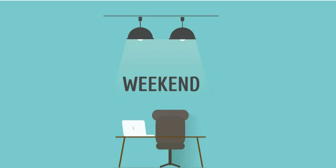 How to make the most of a working weekend | YourStory