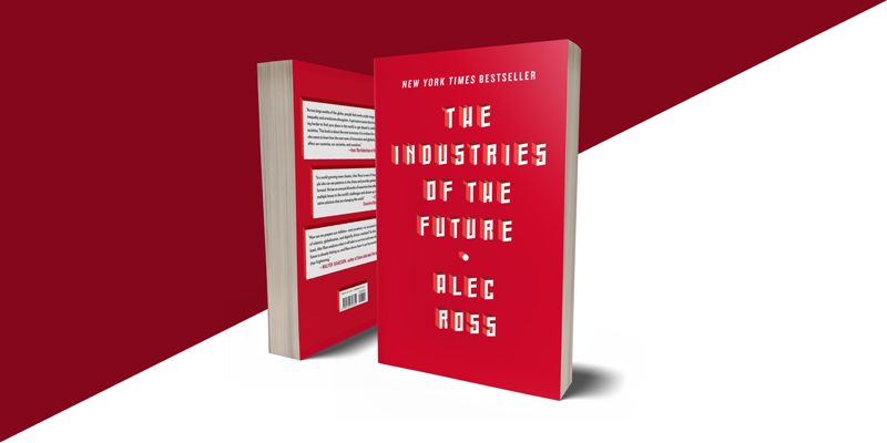 Industries of the future: The race for robotics, genomics, analytics, cybersecurity and digital transactions