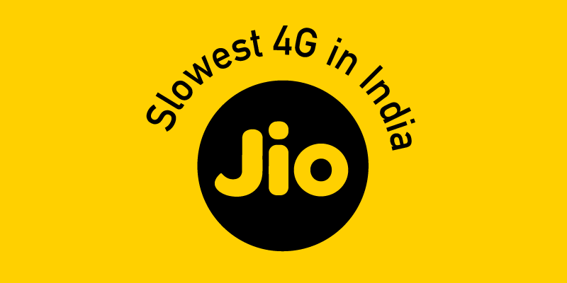 Revealed: Jio is the slowest 4G service in India, according to TRAI data