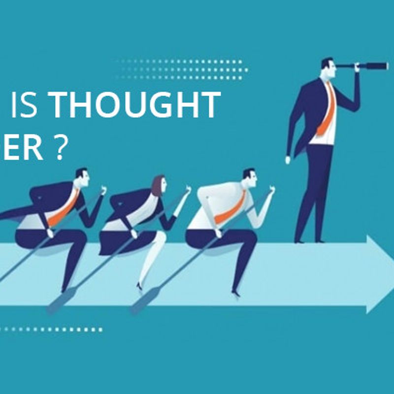 Who is a thought leader? (And how you can become one)