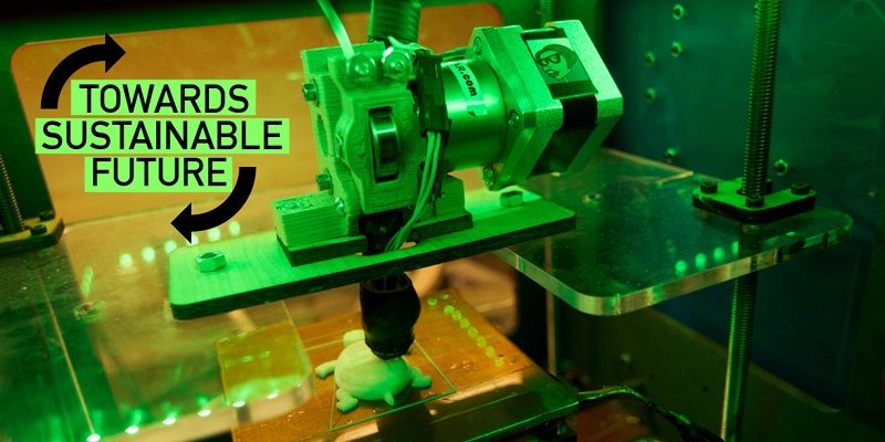 Here's how 3D printing can bring a new era of green manufacturing