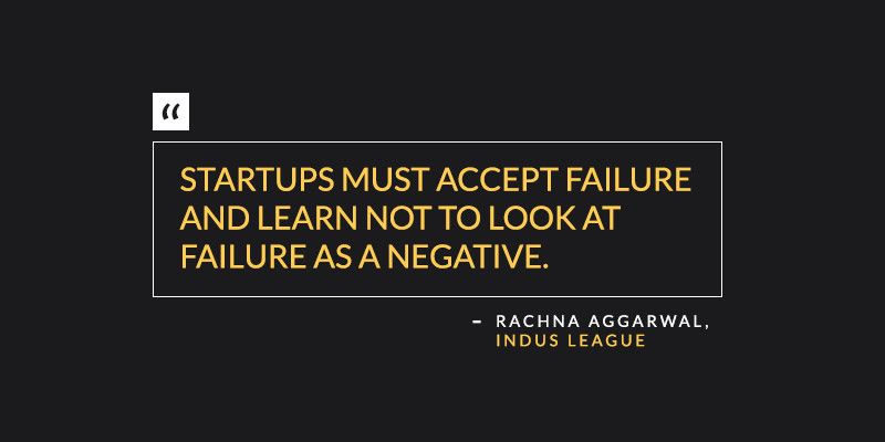 ‘Startups must learn not to look at failure as a negative’ – 25 quotes from Indian startup journeys