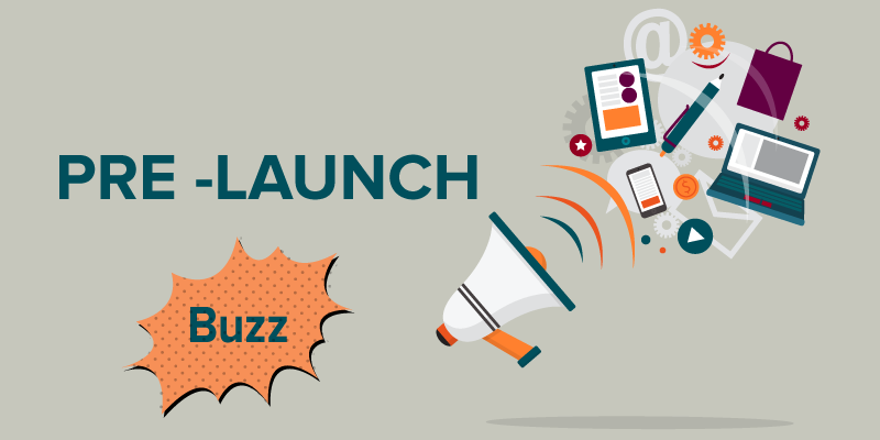 How to create a pre-launch buzz