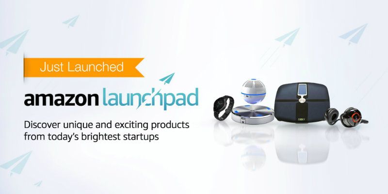 Amazon Launchpad introduced in India
