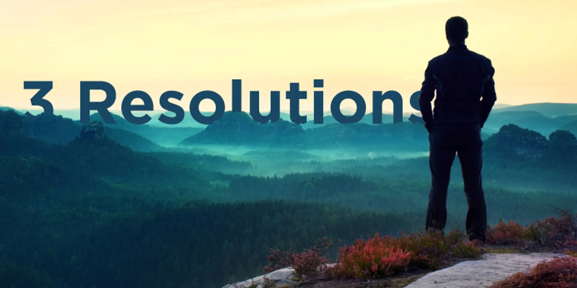 3 New Year’s resolutions every entrepreneur should make