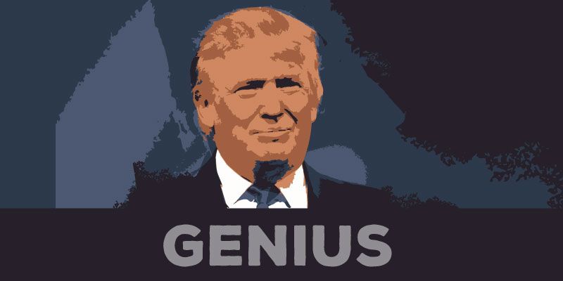 The unexpected genius of Donald Trump