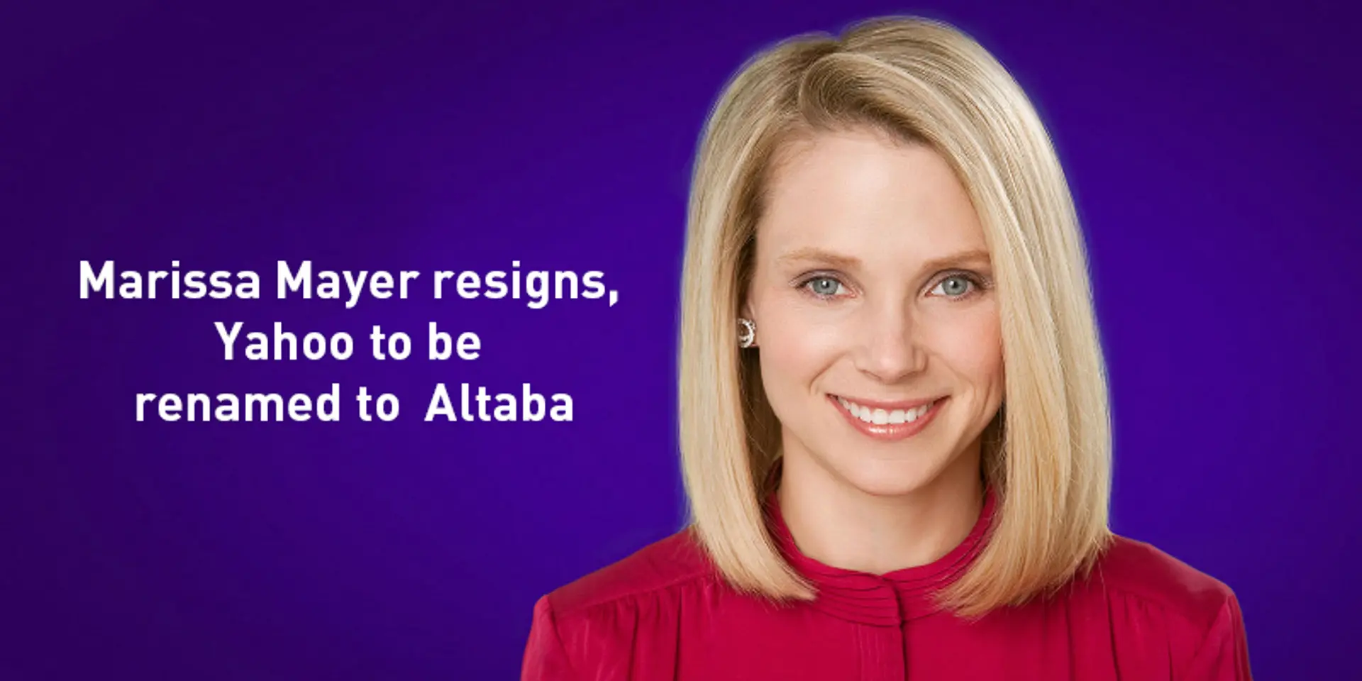 Marissa Mayer to resign from Yahoo board, Yahoo to be renamed 'Altaba'