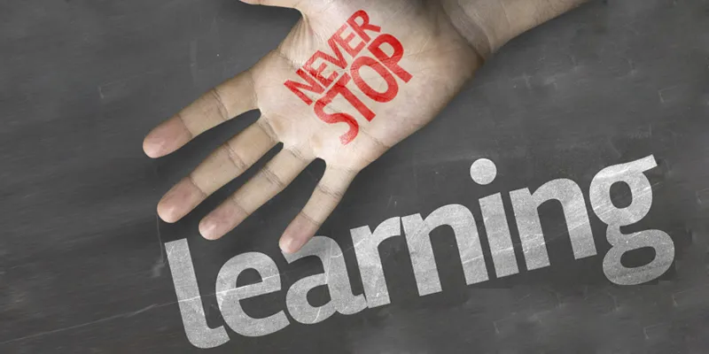 5 strategies to help you make sure you never stop learning | YourStory