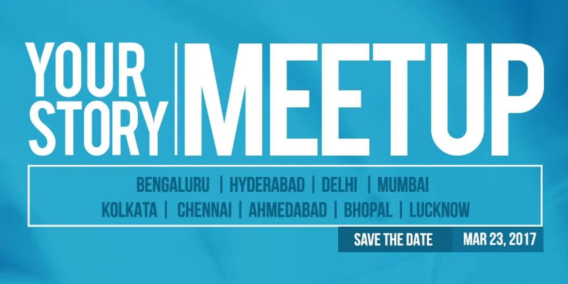YourStory Meetup again on March 23. Come join us!