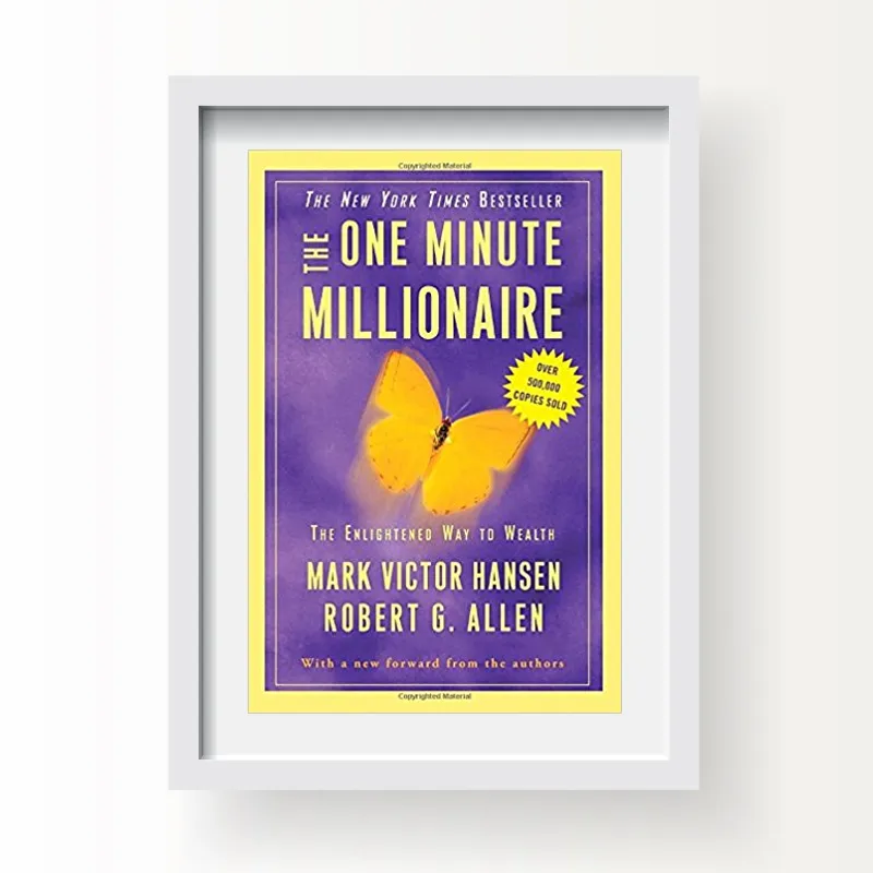 The One Minute Millionaire – Woddy Allen and Mark Victor Hansen - Self Help Books