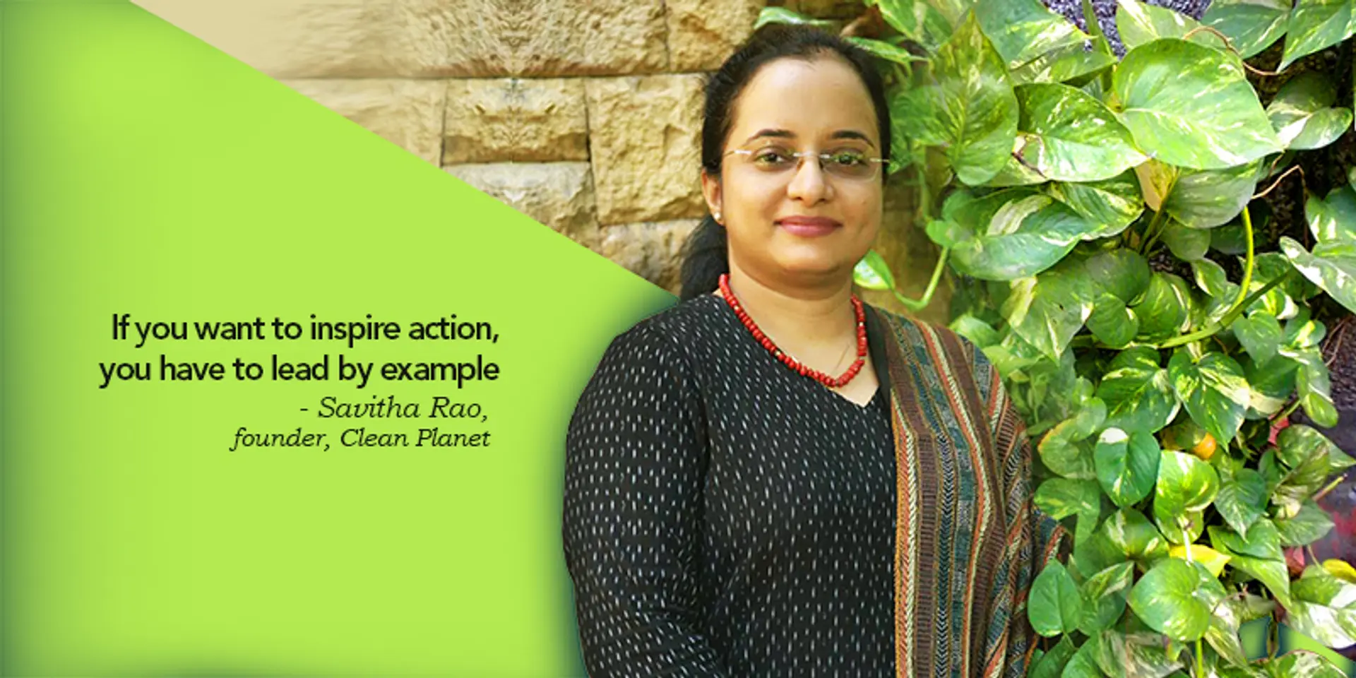 How Savitha Rao went from being a fashion entrepreneur to becoming a sustainability champion with Clean Planet