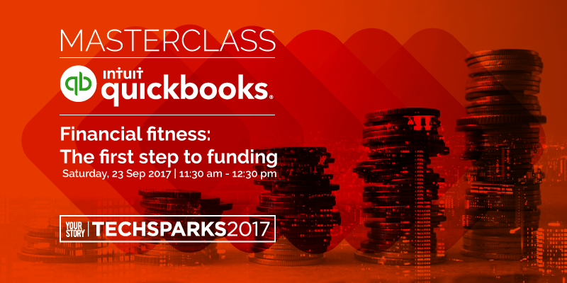 Here’s why the Intuit QuickBooks workshop at TechSparks 2017 is a must-attend event for entrepreneurs
