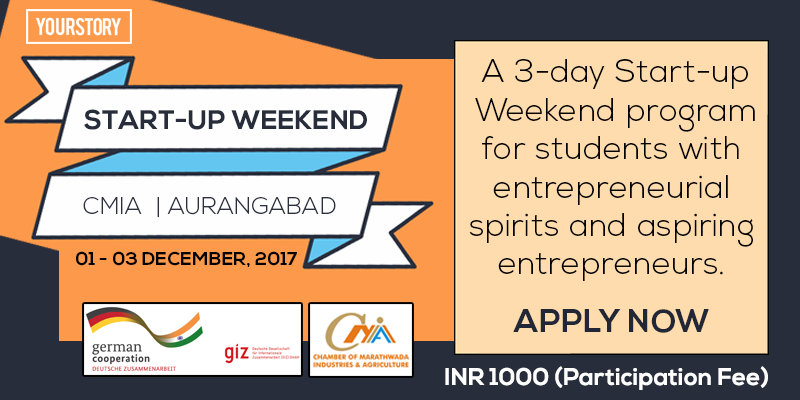 7 reasons why students and aspiring entrepreneurs should attend GIZ-CMIA’s Startup Weekend in Aurangabad