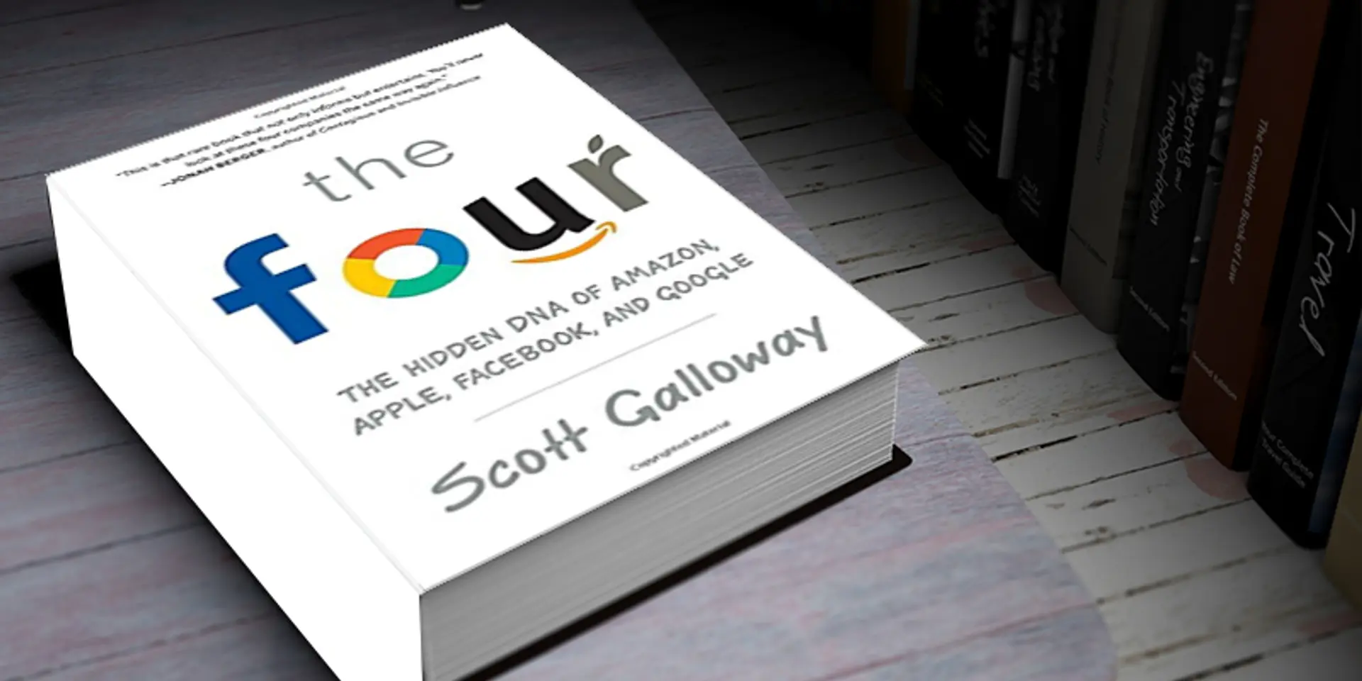 Understanding the amazing successes – and uncomfortable truths – of Amazon, Apple, Facebook, and Google