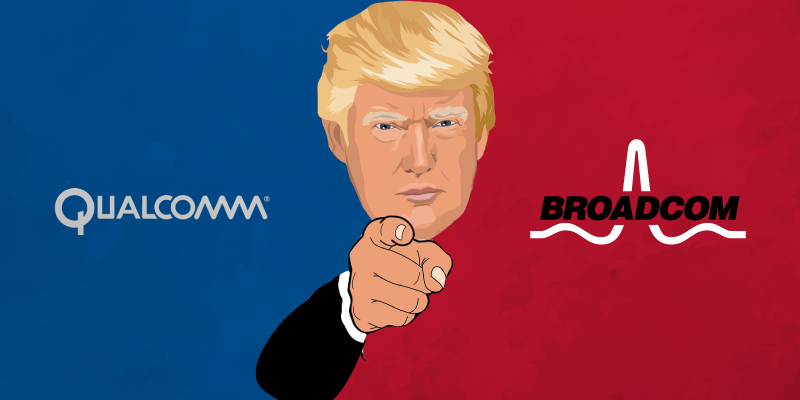 Trump’s executive order blocks Broadcom’s $140B acquisition bid for Qualcomm