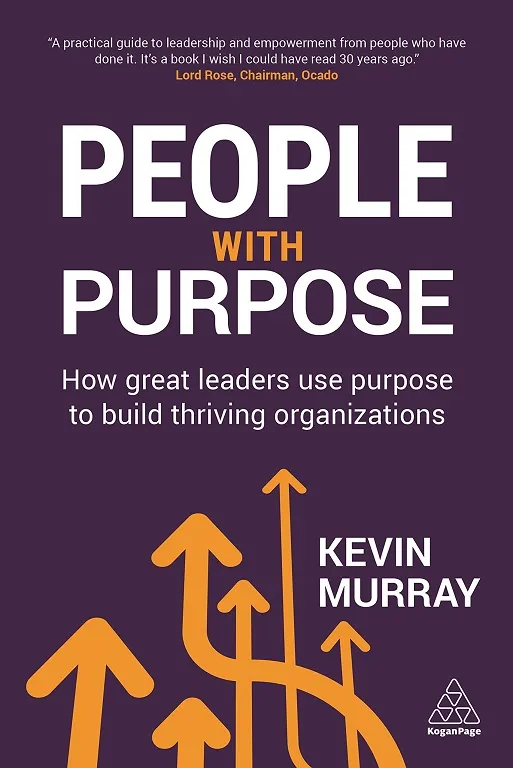 People with purpose: how leaders can use these 10 guiding foundations ...