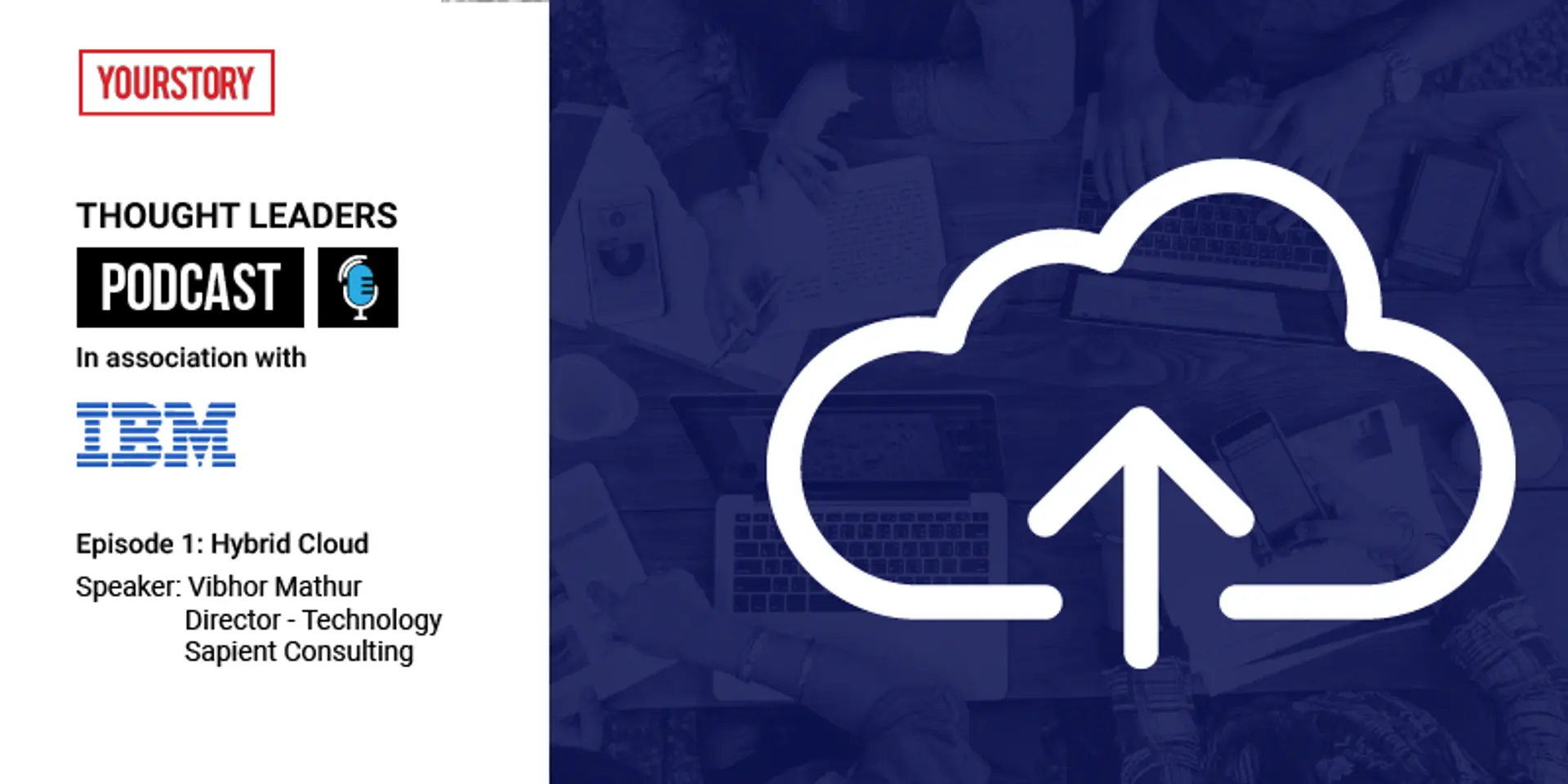 Thought Leaders Podcast - Episode 1: Cloud and Digital Transformation