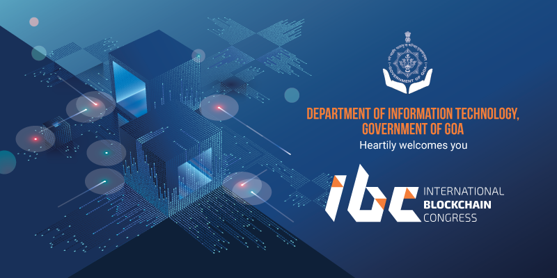 International Blockchain Congress, Goa: Learn how India can power the internet of value