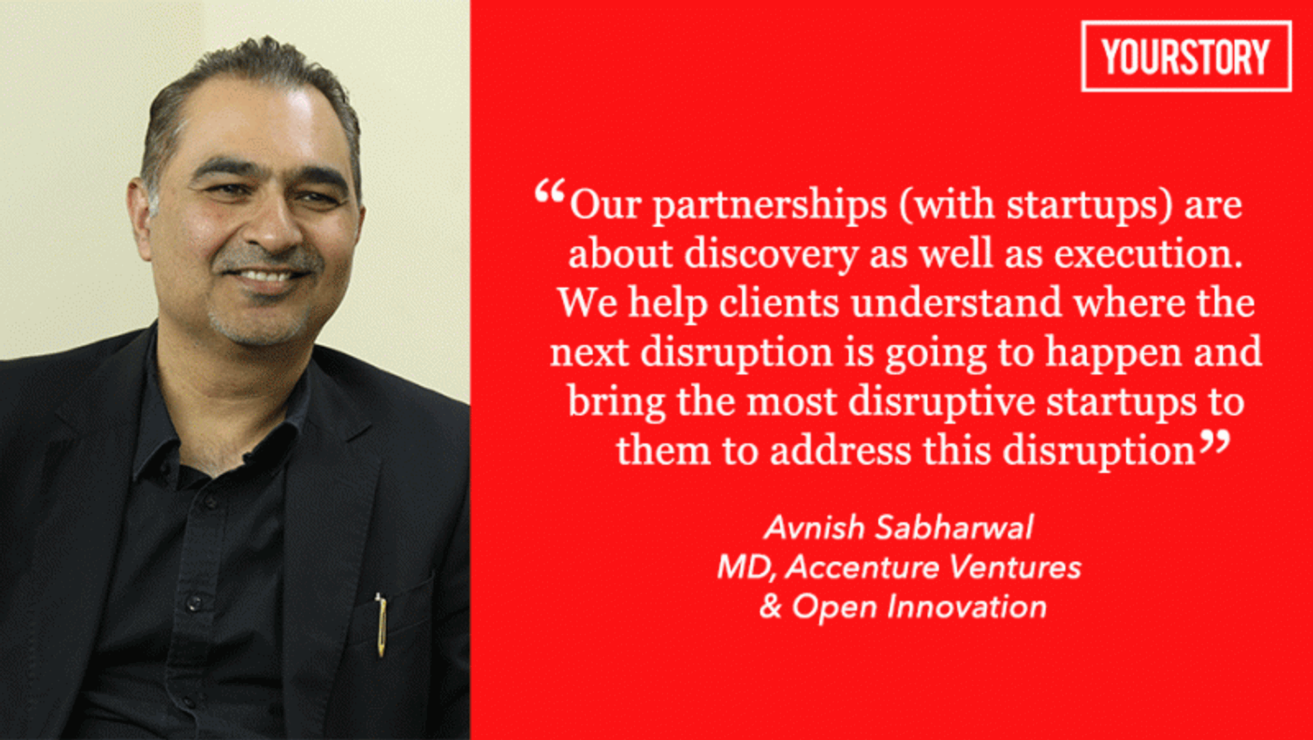 Avnish Sabharwal on creating win-win outcomes for Accenture, its clients and startups through Accenture Ventures