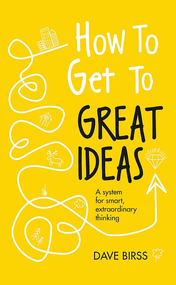 How to get Great Ideas