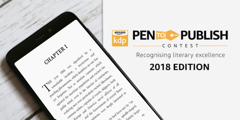 KDP Pen to Publish 2018 contest is here to help the writer in you get a shot at global recognition