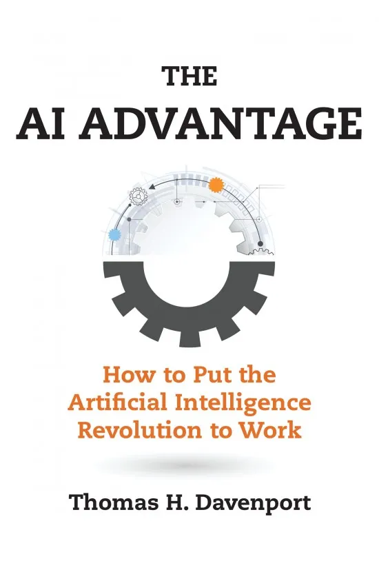 The AI Advantage, by Tom Davenport, artificial intelligence 