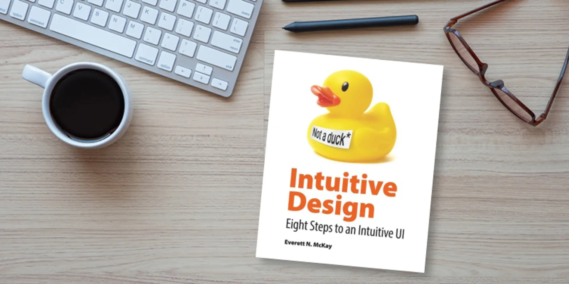 Intuitive design: How you can use these 8 steps for better user ...