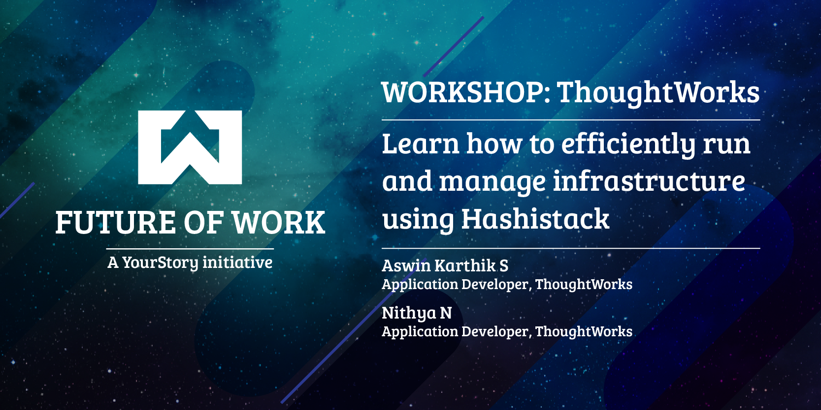 Learn how to efficiently run and manage infrastructure using Hashistack, at workshop by ThoughtWorks