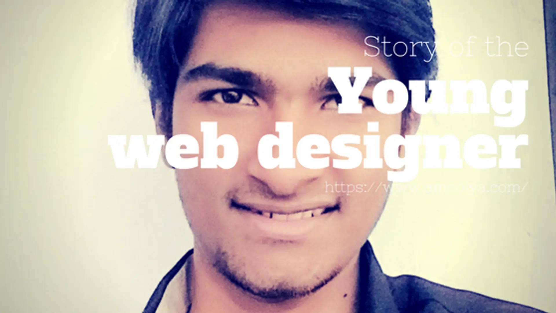 Story of a web designer: Akshay Joshi