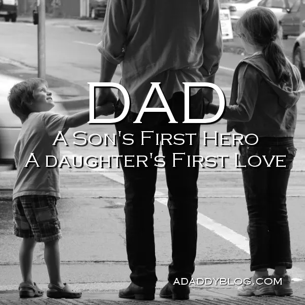 (http://adaddyblog.com/wp-content/uploads/2012/11/dad-hero-and-first-love.jpg)