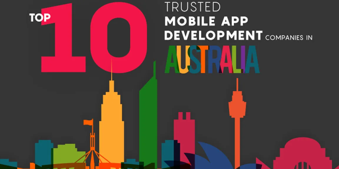 Top 10 Trusted Mobile App Development Companies In Australia