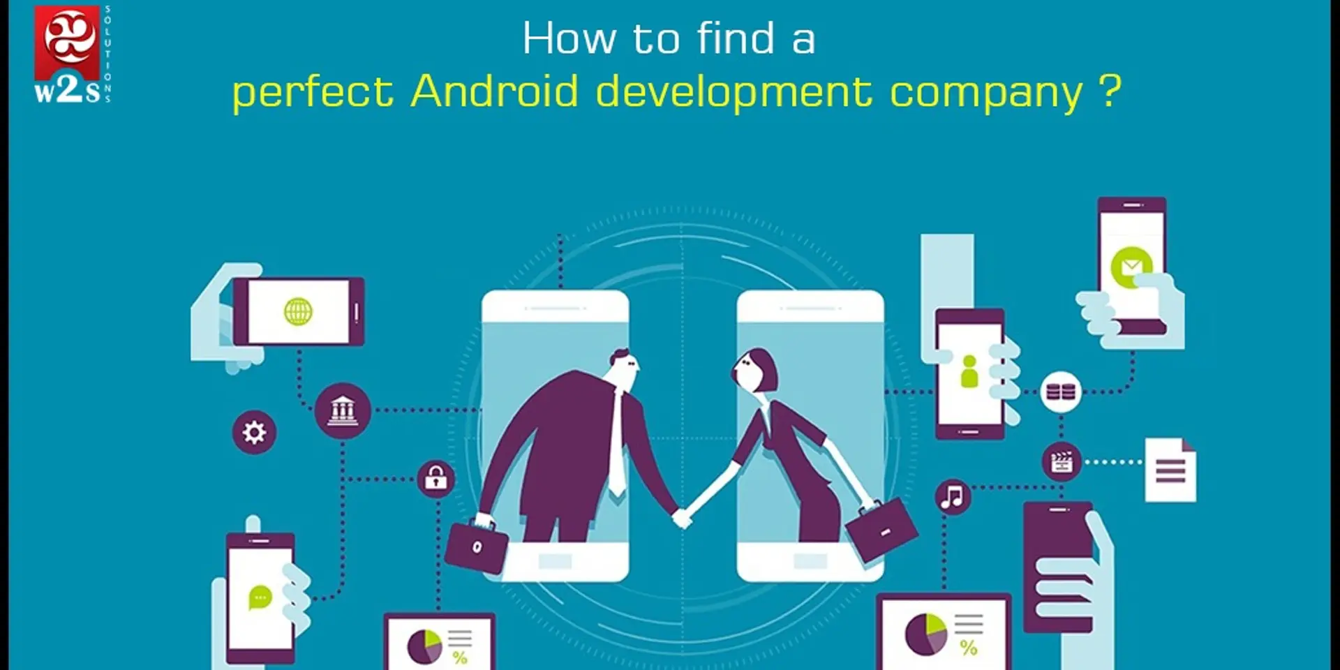 How to Find a Perfect Android Development Offshore Company ?