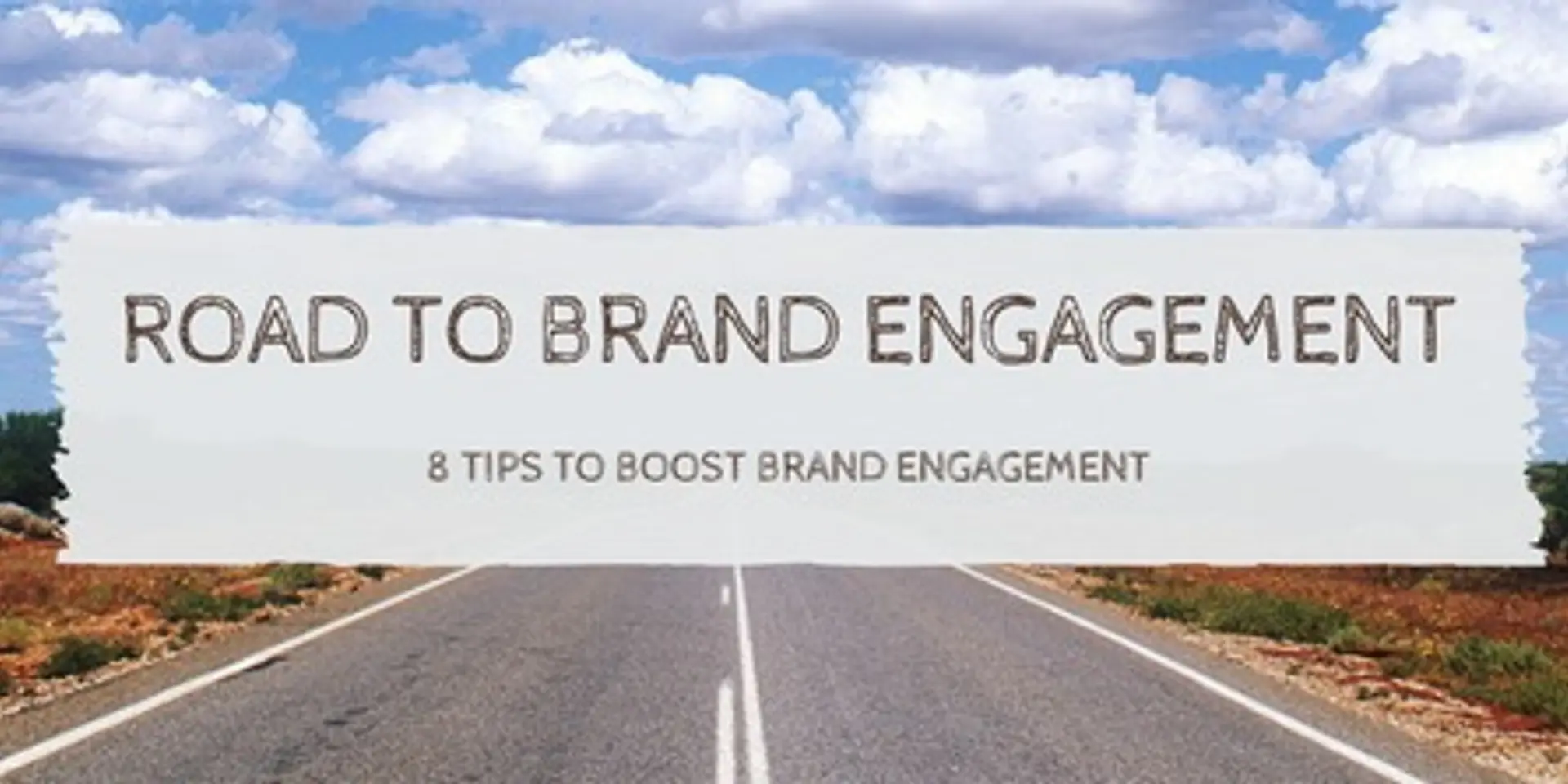 8 Tips To Boost Brand Engagement