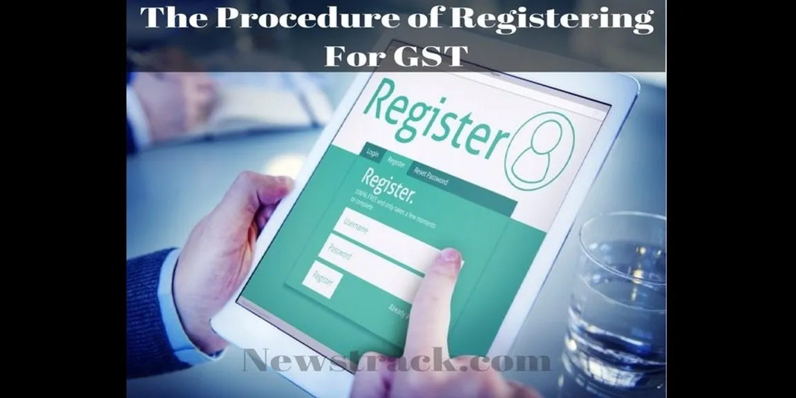 The procedure of registering for GST
