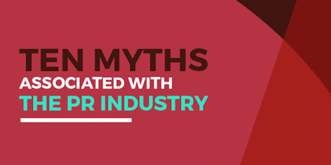 10 myths associated with the PR industry