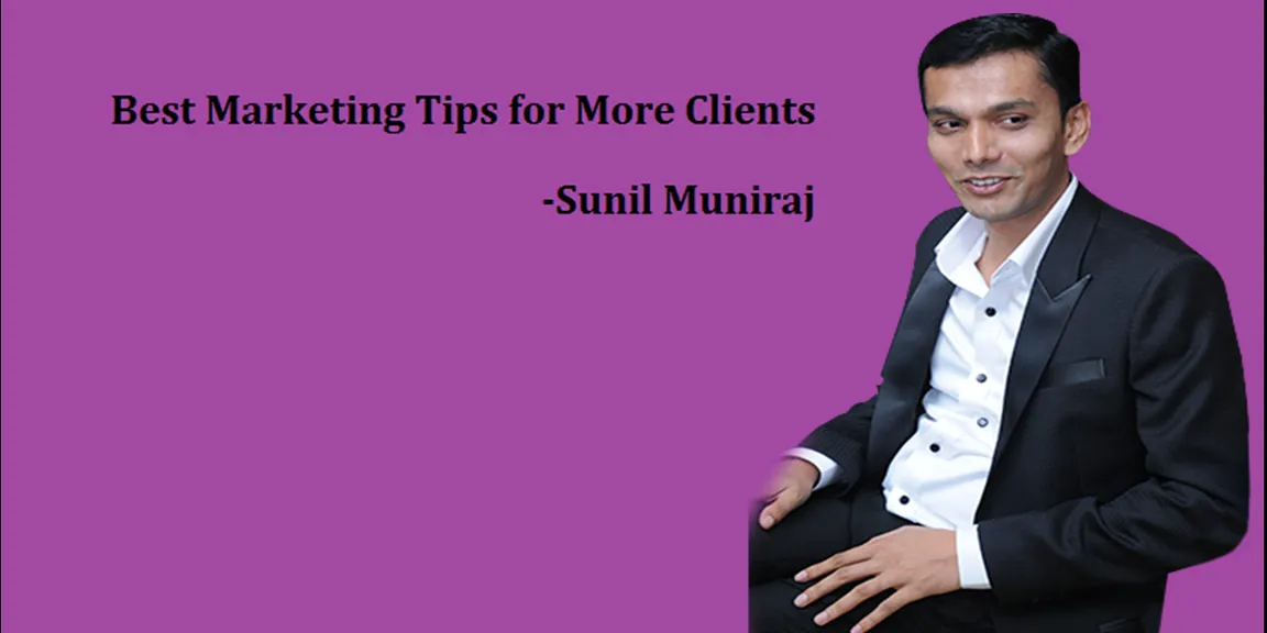 Best Marketing Tips for More Clients - Sunil Muniraj