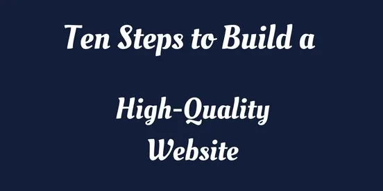 Ten Tips to Build High-Quality Website